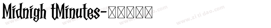 Midnigh tMinutes字体转换